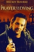 A Prayer for the Dying movie in Mike Hodges filmography.