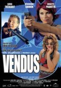 Vendus is the best movie in Veronique Bannon filmography.