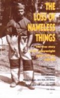 The Loss of Nameless Things is the best movie in Deborah Hedwall filmography.
