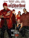 The Neighborhood is the best movie in Ehecatl Chavez filmography.