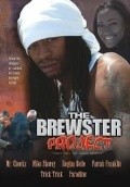 The Brewster Project is the best movie in Theo Williamson filmography.