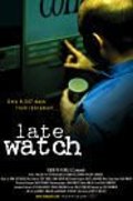 Late Watch is the best movie in Ethan Crough filmography.