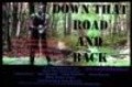 Down That Road and Back is the best movie in Koudi Ross Pitts filmography.