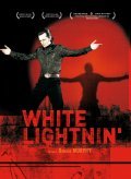 White Lightnin' movie in Dominik Merfi filmography.