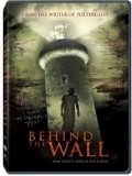 Behind the Wall movie in Paul Schneider filmography.