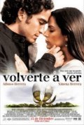 Volverte a ver is the best movie in Alfonso Herrera filmography.