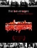 The Beverages is the best movie in Adam Henry Garcia filmography.