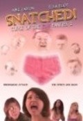 Snatched! is the best movie in Darlen K. Oliver filmography.