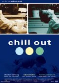 Chill Out is the best movie in Horst-Gunter Marx filmography.