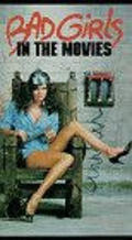 Bad Girls in the Movies is the best movie in Maria Magana filmography.