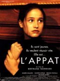 L'appat movie in Bertrand Tavernier filmography.