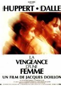 La vengeance d'une femme movie in Jacques Doillon filmography.