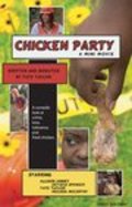 Chicken Party movie in Ellison Djenni filmography.