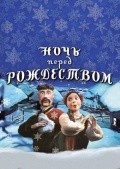 Noch pered Rojdestvom movie in Vladimir Mashkov filmography.