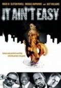It Ain't Easy is the best movie in Denyce Lawton filmography.
