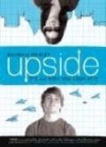 Upside is the best movie in Djeremi Harrison filmography.