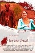 See the Dead is the best movie in Robert Newman filmography.