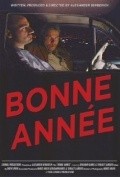 Bonne annee is the best movie in Adrienne Pellizzari filmography.