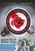 Buried Trust movie in Bryan Godwin filmography.