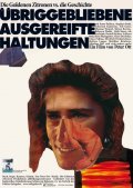 Ubriggebliebene ausgereifte Haltungen is the best movie in Campino filmography.