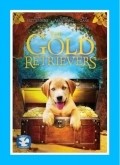 The Gold Retrievers movie in James D.R. Hickox filmography.