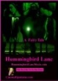Hummingbird Lane movie in Edward Donato filmography.