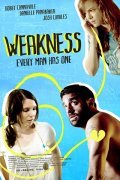Weakness movie in Michael Melamedoff filmography.