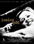 Losing You is the best movie in Misti Medden filmography.