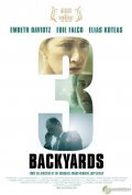3 Backyards movie in Eric Mendelsohn filmography.