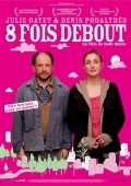 8 fois debout is the best movie in Christian Erickson filmography.