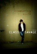 Class Savage is the best movie in Reece Thompson filmography.