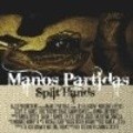 Manos partidas is the best movie in Luis Rojas filmography.