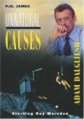 Unnatural Causes movie in Kenneth Colley filmography.