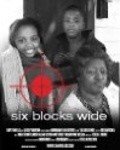 Six Blocks Wide movie in Tonea Stewart filmography.