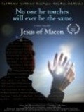 Jesus of Macon, Georgia is the best movie in Teyn H. Ellison ml. filmography.