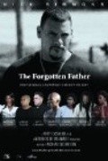 The Forgotten Father is the best movie in Christopher Beranger filmography.