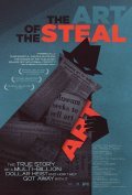 The Art of the Steal movie in Don Argott filmography.