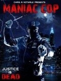 Maniac Cop movie in Chris R. Notarile filmography.