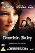 Dustbin Baby movie in Juliet May filmography.