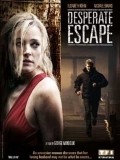 Desperate Escape movie in George Mendeluk filmography.