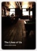 The Likes of Us is the best movie in Mauricio Garcia filmography.
