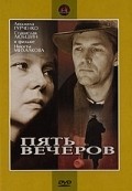 Pyat vecherov movie in Nikita Mikhalkov filmography.