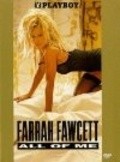 Playboy: Farrah Fawcett, All of Me movie in Devis Fektor filmography.