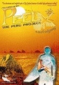 Peel: The Peru Project movie in Thomas Jospeh Barrack III filmography.