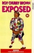 Roy Chubby Brown: Exposed is the best movie in Roy \'Chubby\' Brown filmography.