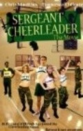 Sergeant Cheerleader is the best movie in Thomas Baumgardner filmography.