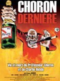 Choron, derniere is the best movie in Marc-Edouard Nabe filmography.