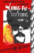Kung Fu and Titties movie in Raine Brown filmography.
