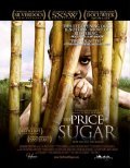 The Price of Sugar movie in Bill Haney filmography.