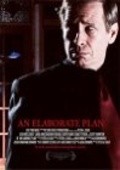 An Elaborate Plan movie in Peter Stass filmography.